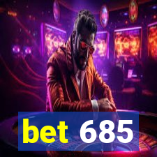 bet 685